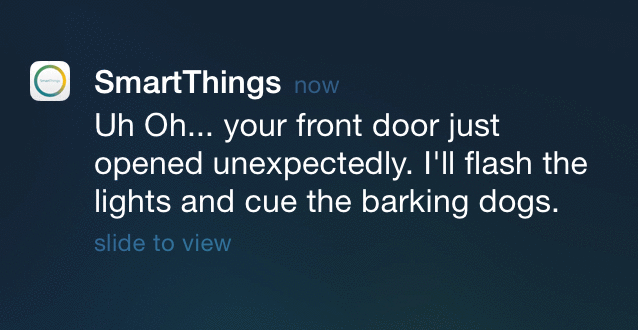 get immediate alerts when doors or windows open unexpectedly