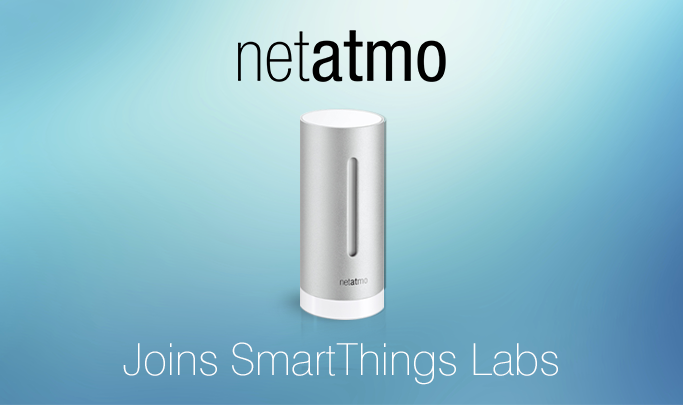 Netatmo Joins SmartThings Labs